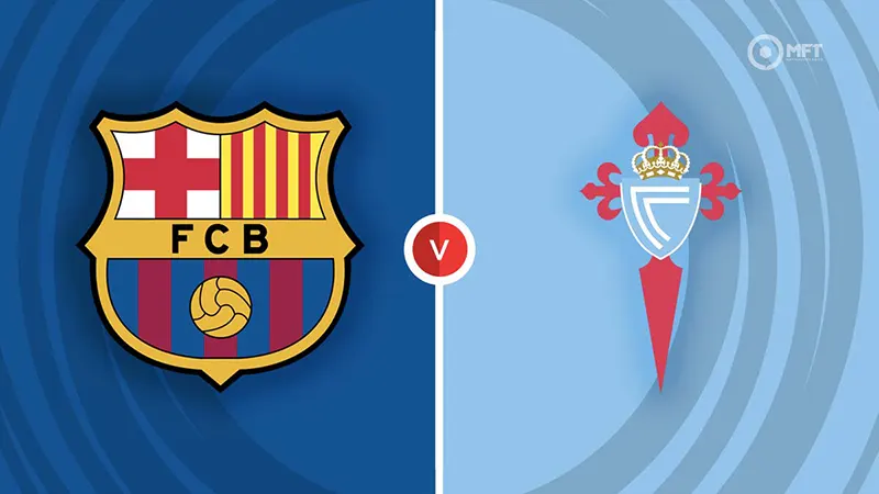 Link trực tiếp Barcelona vs Celta Vigo, 23h30 23/09/2023